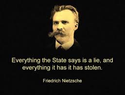 Friedrich Nietzsche Tutto Lo Stato Dice E Una Bugia E Tutto Cio Che Esso Possiede Lo Ha Ruba Nietzsche Quotes Philosophy Quotes Friedrich Nietzsche