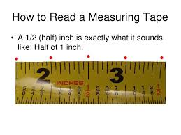 Also, you can read more detail on how to read a tape measure and get this infographic for your own use. Reading A Tape Measure Ppt Download
