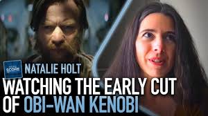 Watching the early cut of Obi-Wan Kenobi