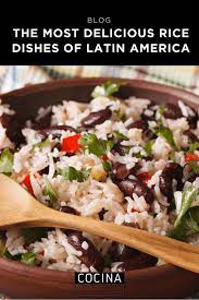The Most Delicious Rice Dishes Of Latin America Cocina Cocina Ricedishes Latinfood Ricerecipes Recipes Ri Rice Dishes Peruvian Recipes Entree Recipes