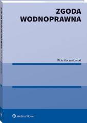 Z armii i zespołu edyty bartosiewicz) oraz grzegorz rytka, piotr korzeniowski, jacek wojcieszuk. Zgoda Wodnoprawna 2021 Ksiazka Ebook Pdf Profinfo Pl