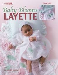 Baby knitting pattern baby layette baby matinee coat by. Baby Blooms Layette Crochet Pattern Book