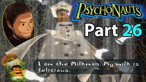 I am the Milkman. My milk is delicious. | Psychonauts (PC) - Part 26 [2K60]  - YouTube