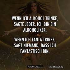 Wenn Ich Alkohol Trinke Sagte Jeder Ich Bin Ein Alkoholiker Kaufdex Alkohol Alkoholiker Bin Ein Ich Fanta Icing Recipe Christmas Cocktails Recipes