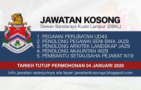 Syarat permohonan jawatan kosong polis 2019. Jawatan Kosong Dewan Bandaraya Kuala Lumpur Dbkl Januari 2020