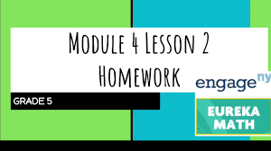 1 year ago 290 3 0. Engage Ny Eureka Math Grade 5 Module 4 Lesson 2 Homework Youtube