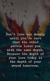 So, if you're looking for anything from funny love quotes to inspirational love quotes, we have you covered. Don T Love Too Much