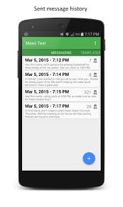 Extend your outreach and save your time! Mass Text For Android Apk Download