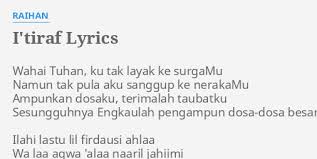 Sebenarnya hati ini cinta kepada mu. I Tiraf Lyrics By Raihan Wahai Tuhan Ku Tak