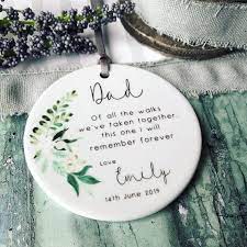 Personalised Father Of Bride Of All The Walks We Have Taken Quote Botanical Design Ceramic Round Decoration Ornament Wedding Keepsake Dad Wedding Gift Wedding Keepsakes Wedding Day Gifts