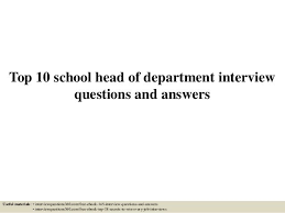 Top 10 School Head Of Department Interview Questions And Answers Useful M Interview Questions And Answers This Or That Questions Supervisor Interview Questions