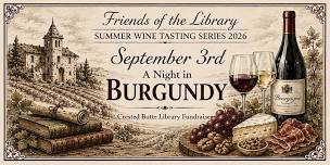 CB Friends of the Library Wine Tasting ~ Burgundy Region