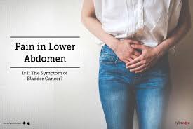 People with bladder cancer may experience the following symptoms or signs. Pain In Lower Abdomen Is It The Symptom Of Bladder Cancer By Dr Irfan Shaikh Lybrate