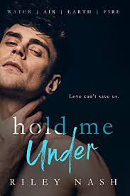 Review: Hold Me Under by Riley Nash