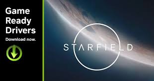 Starfield Game Ready Driver Available for Download; Also Fixes Direct  Storage Performance in Ratchet & Clank