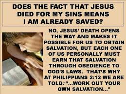 Does The Fact That Jesus Died For My Sins Mean I M Already Saved Bible Answers Jehovah S Witnesses Beliefs Bible Teachings