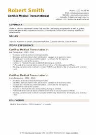Your work helps medical practices run smoothly and h. Certified Medical Transcriptionist Resume Samples Qwikresume