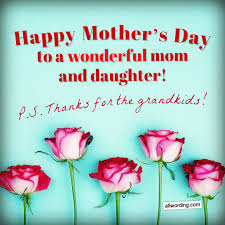 Is there any better place than 32. 20 Delightful Ways To Say Happy Mother S Day To Your Daughter Allwording Com