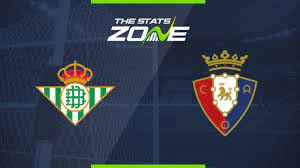 Osasuna video highlights are collected in the media tab for the most popular matches as soon as video appear on video hosting sites like youtube or dailymotion. 2019 20 Spanish Primera Real Betis Vs Osasuna Preview Prediction The Stats Zone