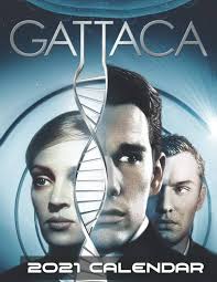 Gattaca 2021 Calendar