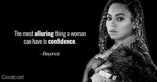 Entrepreneurs who focus on serving others to the best of their abilities live a life of greatness. Top 18 Most Empowering Beyonce Quotes Goalcast
