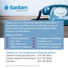 You will spend your day talking to clients about. Riverside Park Welcomes Sanlam And Santam To The Family Lowvelder