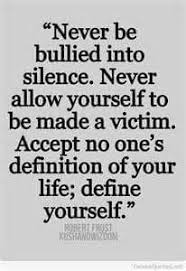 Define Yourself Bullying Education Individuality Lifelessons Originality Silence Bullying Prevention Quotes Bullying Quotes Prevention Quotes