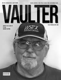 August 2019 Vaulter Magazine Rick Baggett Issue of Vaulter Magazine Cover