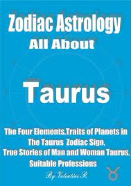 It is also named the five movements, five phrases, five steps or five states of change. Zodiac Astrology All About Taurus The Four Elements Traits Of Planets In The Taurus Zodiac Sign True Stories Of Man And Woman Taurus Suitable Professions The 12 Zodiac Signs English Edition Ebook