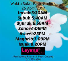 Waktusolat.com adalah projek sosial oleh amru international sdn. Waktu Solat Pasir Gudang Dan Kawasan Leyana Beauty Care Facebook