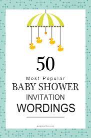 Baby shower is a very memorable moment as we witness the arrival of a new member of a family, and celebrate the arrival, wishing a very prosperous life ahead. 125 Baby Shower Invitation Wording Ideas Baby Shower Invitation Wording Baby Shower Invitation Message Sample Baby Shower Invitations