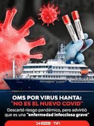 ⭕ La Organización Mundial de la Salud (OMS) se refirió públicamente a la compleja situación que enfrenta el crucero MV Hondius tras el brote de virus Hanta que ha matado a tres
