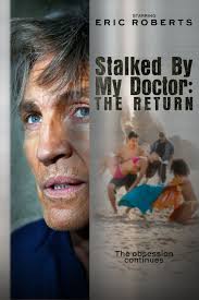 Stalked by My Doctor (TV Movie 2015)