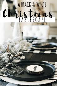 Black And White Buffalo Plaid Table Decor Black And White Christmas Farmhouse Christmas Christmas Dining Room Table Decor Black White Christmas