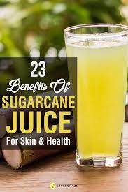 Top 23 Health Benefits Of Sugarcane Juice Sugarcane Juice Juice For Skin Sugar Detox