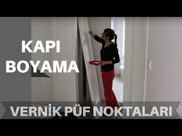Kapi Boyama Nasil Yapilir Vernik Puf Noktalari Youtube Kapilar Dekorasyon Ev Icin