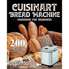 That said, what bothers me most about most of the gf bread recipes out there is that they're so lacking in nutrition and heavy on processed flours and starches. Cuisinart Bread Machine Cookbook For Beginners By Gloure Jonare Paperback Target