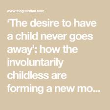 Watch online stepmom's desire (2020) full movie on 123movies or download in hd on 123movies. The Desire To Have A Child Never Goes Away How The Involuntarily Childless Are Forming A New Movement Childless Step Mom Quotes Childless Stepmom Quotes