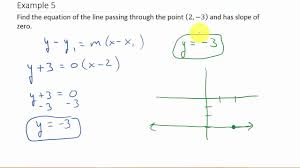Finding Equation Of A Line Given A Point And Slope Zero Youtube