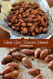 Smoky Spicy Roasted Almonds Recipe Almond Recipes Spicy Almonds Roasted Almonds