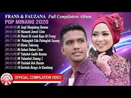 Frans Fauzana Album Pop Minang 2020 Official Compilation Video Hd Youtube Compilation Videos Album Pop