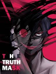 Free Reading The Truth Mask Manga On WebComics