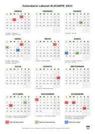 El calendari 2021 a catalunya té 12 dies festius i els ajuntaments de cada municipi hi sumen dos dies més, les festes locals. Calendario Laboral Alicante 2021 Para Imprimir