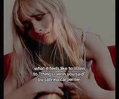 Search Up Sabrina Carpenter Lyrics in The First One That Pops Up Describes  You