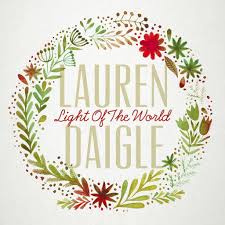 Pin By Charles Davis On Inspire Me Light Of The World Lauren Daigle Heaven Music