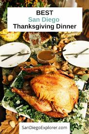 Thanksgiving is a beautiful time of year in san diego, marking the official start of the holiday season. Where To Find The Best Thanksgiving Dinner In San Diego To Go