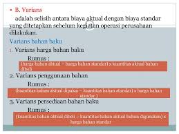 Analisis varians membandingkan antara kinerja standar dengan kinerja actual dan dapat dilakukan oleh divisi, departemen, program, produk, wilayah, atau. Penganggaran Dan Biaya Standar Analisis Varians Biaya Standar Ppt Download