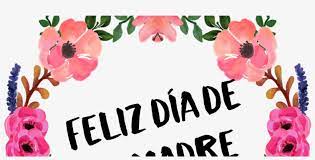 Orando las manos dia de la madre, jesus pascua png clipart. Imprimibles Para El Dia De La Madre Feliz Dia De Las Madres Png Free Transparent Png Download Pngkey