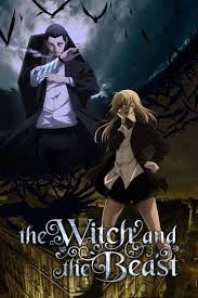 Anime Like The Witch and the Beast by Recommend Me Anime  Anime Blog  Tracker | ABT