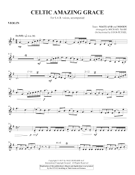 This is the easiest amazing grace violin tutorial out there! Michael Ware Celtic Amazing Grace Violin Sheet Music Pdf Notes Chords Celtic Score Choir Instrumental Pak Download Printable Sku 374782